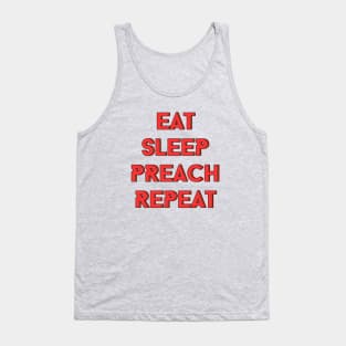 Eat Sleep Preach Repeat | Christian Tank Top